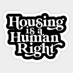 Housing is a Human Right Sticker